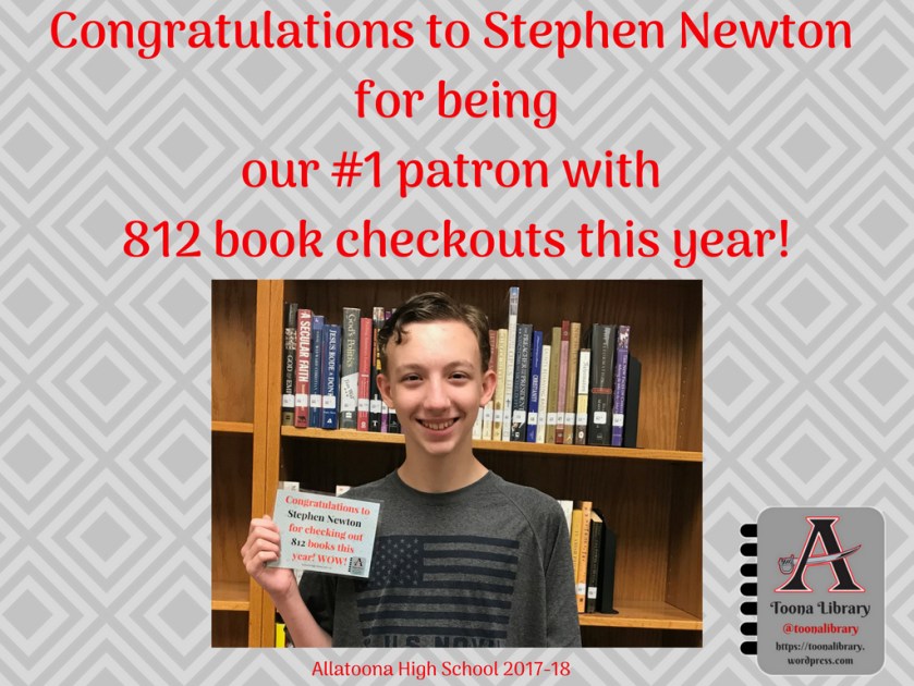 Congratulations to Stephen Newton for checking out books this year! WOW!